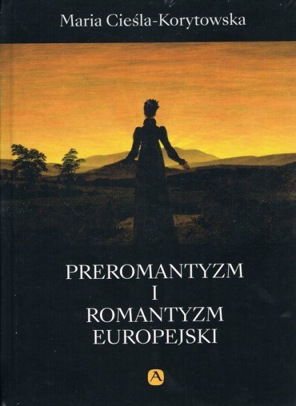 ISBN Preromantyzm i Romantyzm europejski